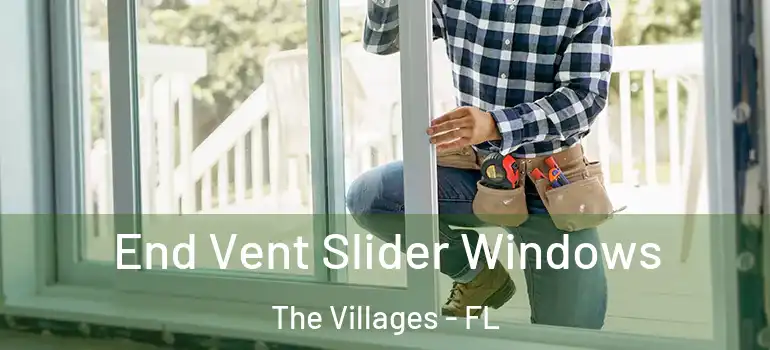  End Vent Slider Windows The Villages - FL