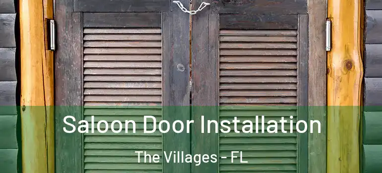  Saloon Door Installation The Villages - FL